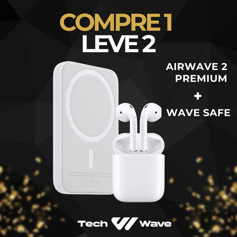 Combo Fone AirWave + Carregador WaveSafe Compre 1 leve 2